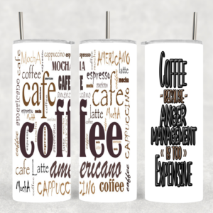 30 oz Coffee Anger Management Skinny Tumbler