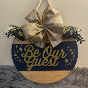 Be Our Guest Hanging Door Sign