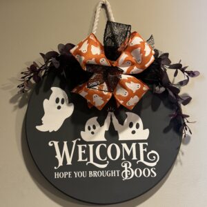 Welcome Hope You Brought The Boos Halloween Hanging Door Sign