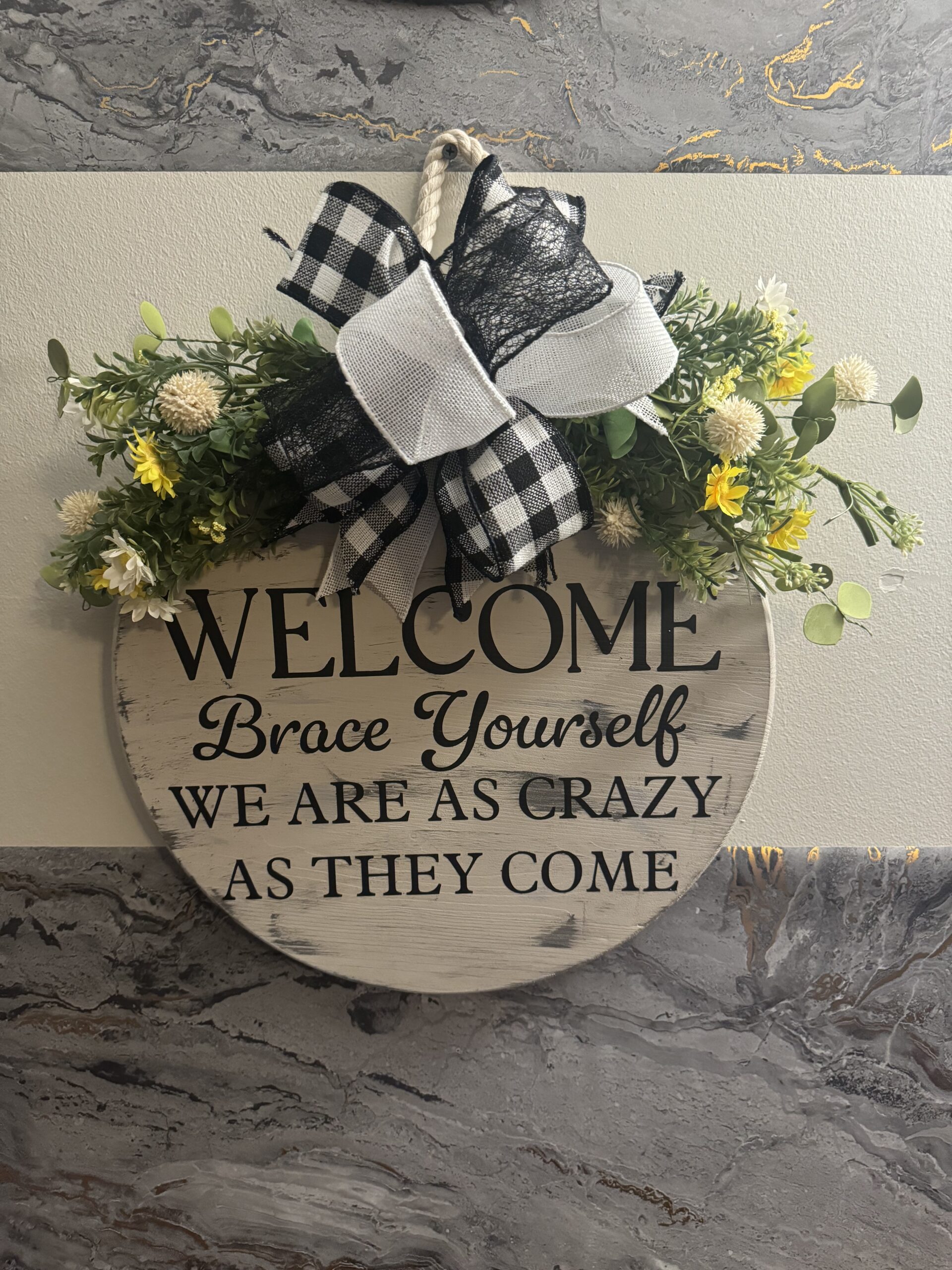 Brace Yourself We Are As Crazy As They Come Distressed Hanging Door Sign