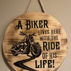 A Biker Lives Here With The Ride Of His Life Hanging Door Sign