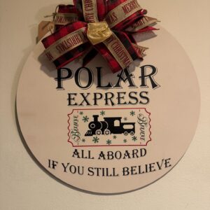 Polar Express All Aboard Hanging Sign