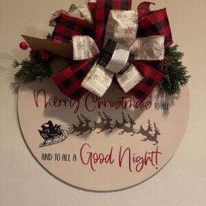 Merry Christmas To All And To All A Good Night Hanging Sign