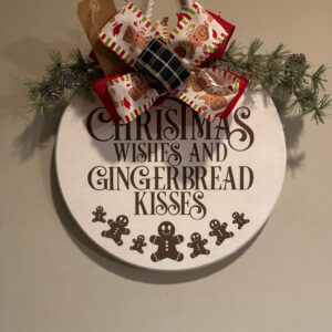 Christmas Wishes And Gingerbread Kisses Hanging Sign