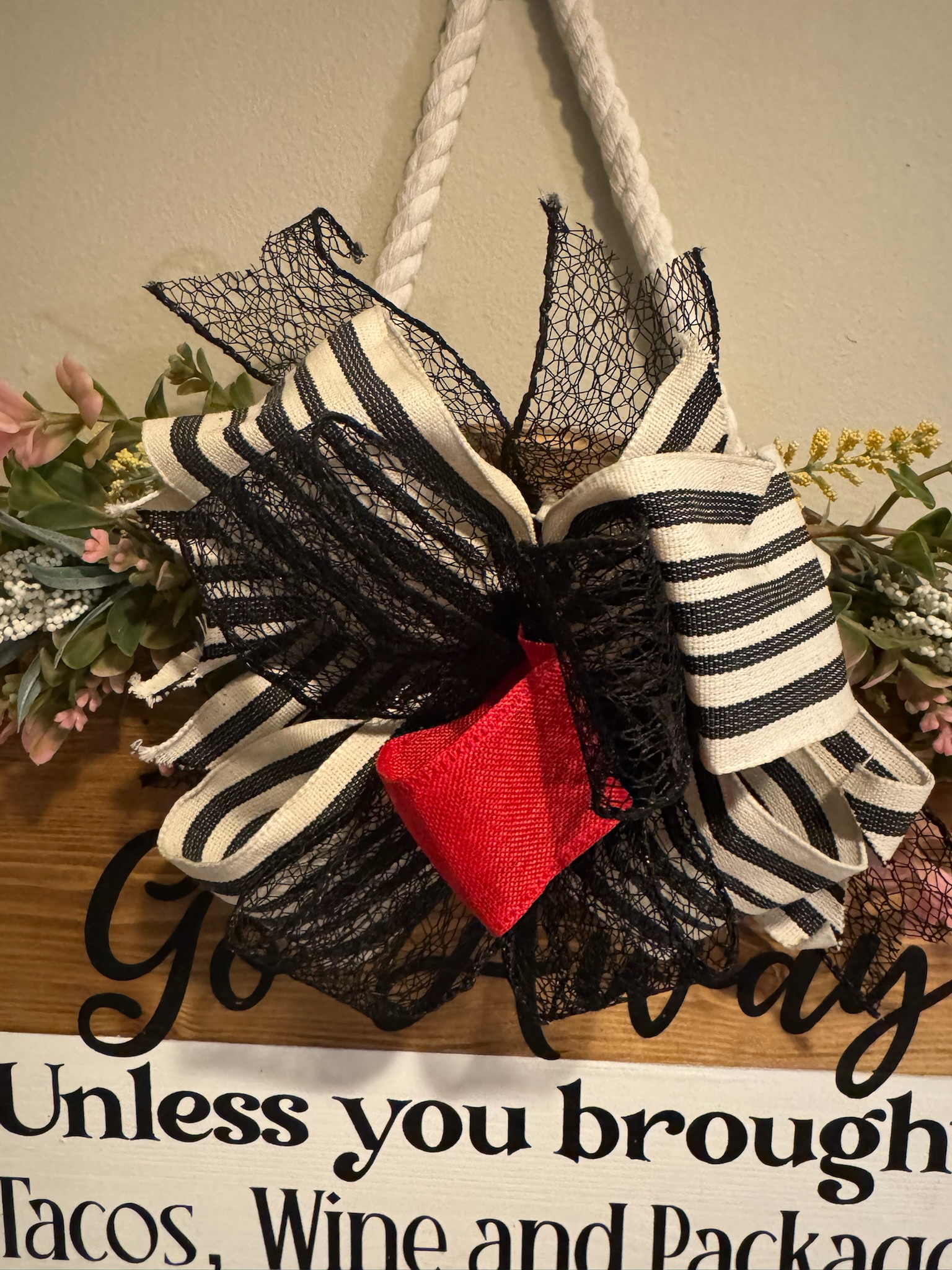 Go Away Unless You Brought Tacos Wine And Packages Hanging Sign - Image 6