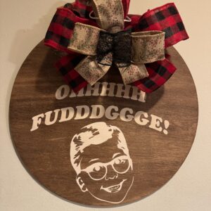 Oh Fudge (Ohhhhh Fudddggge!) Hanging Sign