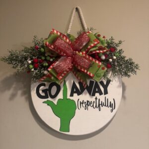 Go Away Grinch Hanging Sign