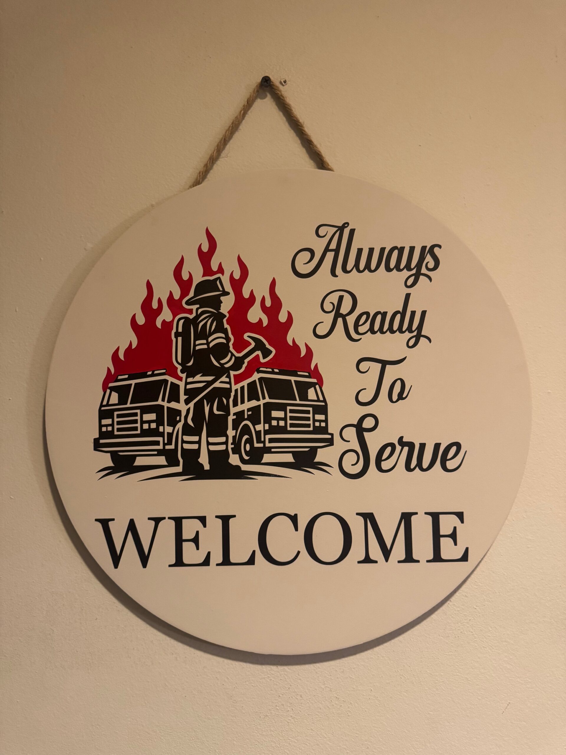 Always Ready To Serve Hanging Sign