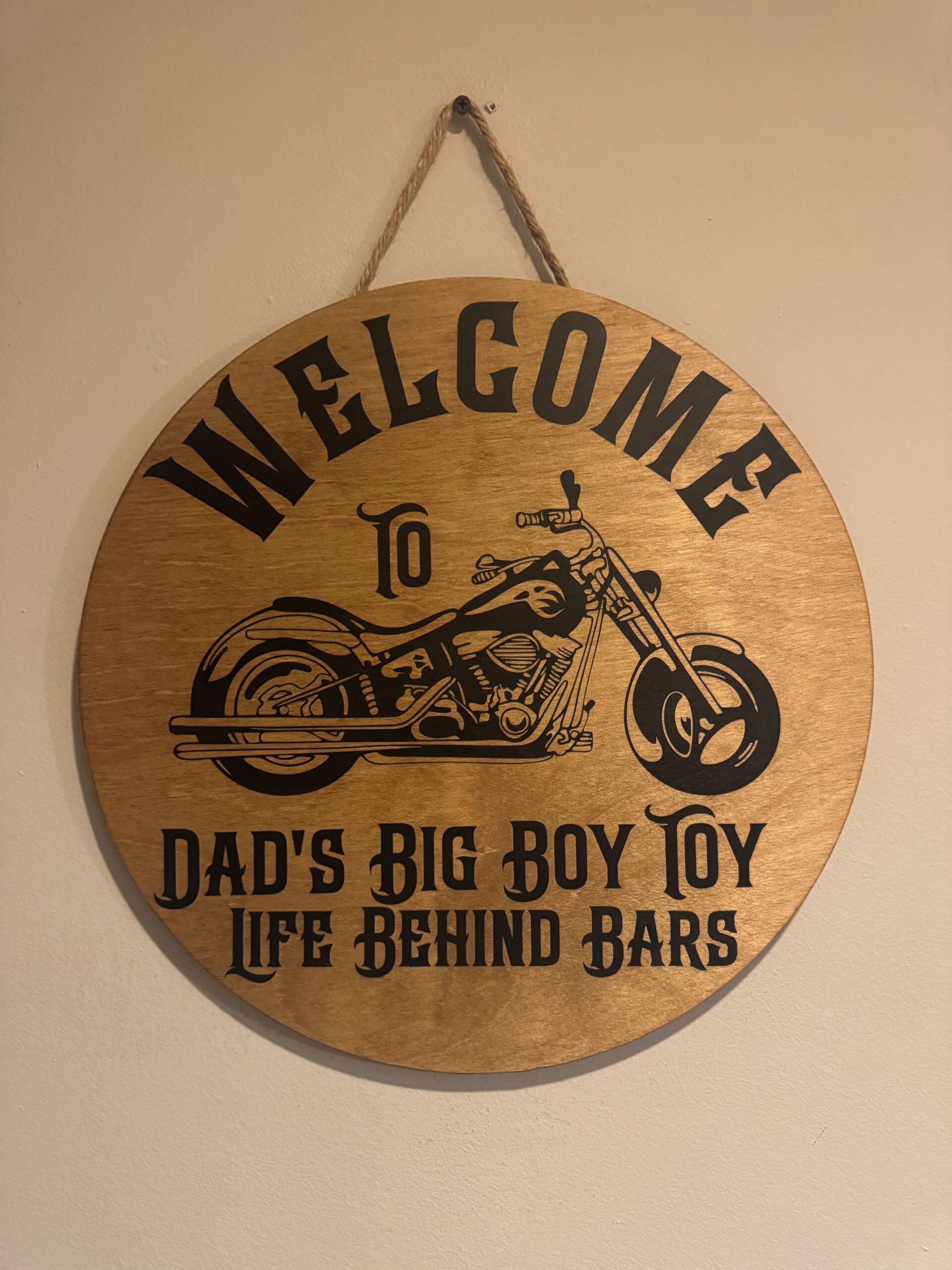 Welcome To Dad's Big Boy Toy Life Behind Bars Hanging Sign